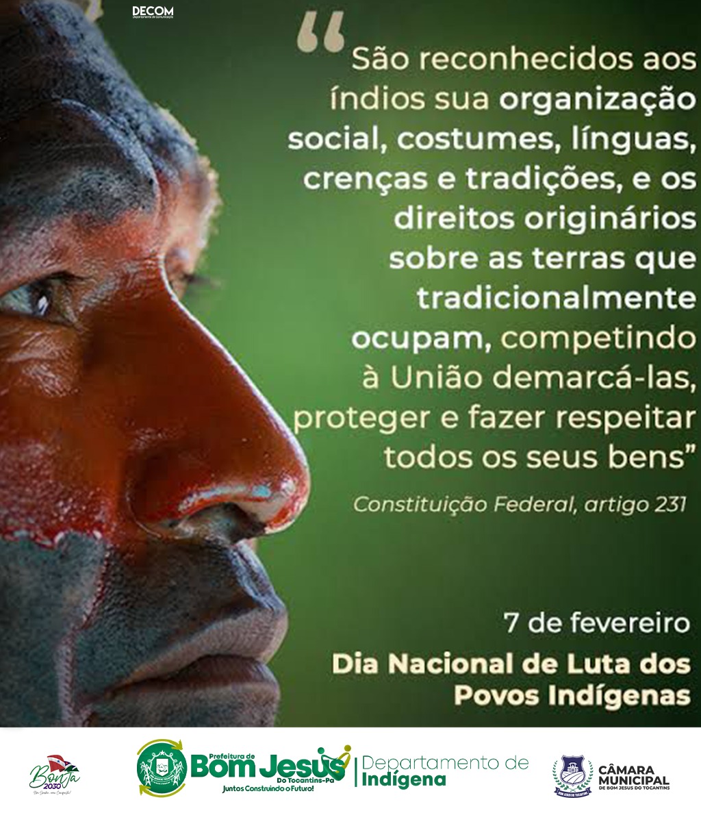 Dia Nacional de Luta dos Povos Indígenas - Prefeitura Municipal de Bom  Jesus do Tocantins | Gestão 2021-2024